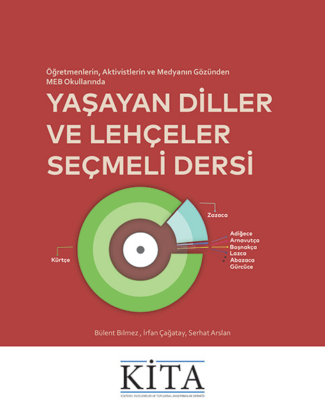 Öğretmenlerin, Aktivistlerin ve Medyanın Gözünden MEB Okullarında YAŞAYAN DİLLER VE LEHÇELER SEÇMELİ DERSİ